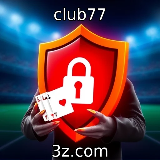 club77 Como se Protegendo Online Pode Aumentar Suas Chances de Ganhar